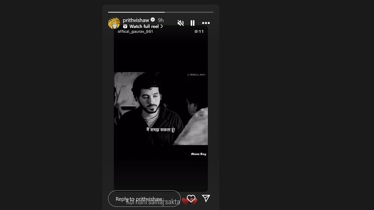 पृथ्वी शॉ ने शेयर की सैड स्टोरी (photo credit: instagram/prithvishaw)